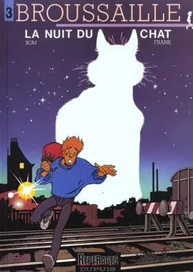 Couverture du produit · Broussaille - tome 3 - LA NUIT DU CHAT