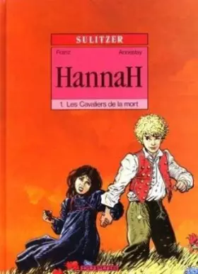 Couverture du produit · Hannah - Tome 1 : Les cavaliers de la mort