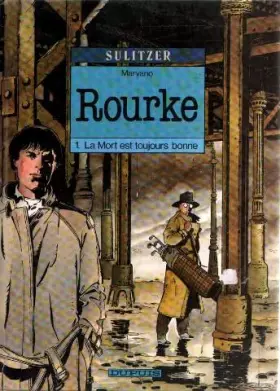 Couverture du produit · Rourke la mort est toujours bonne