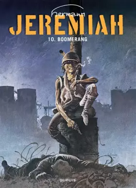Couverture du produit · Jeremiah, tome 10 : Boomerang