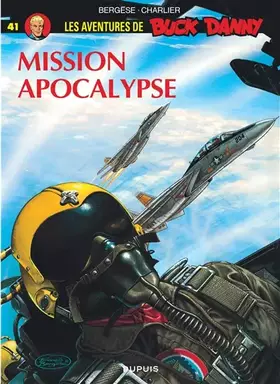 Couverture du produit · Buck Danny, tome 41 : Mission apocalypse