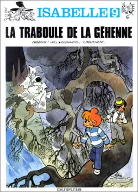 Couverture du produit · Isabelle, tome 9 : La traboule de la géhenne