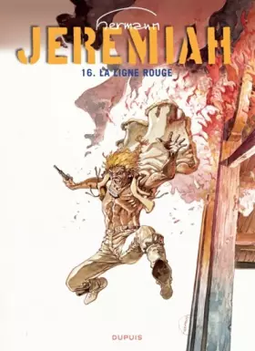 Couverture du produit · Jeremiah, tome 16 : La Ligne rouge