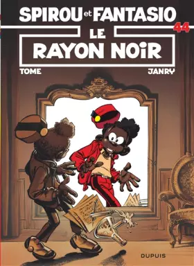Couverture du produit · Spirou et Fantasio, tome 44 : Le Rayon noir