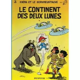 Couverture du produit · Le continent des deux Lunes