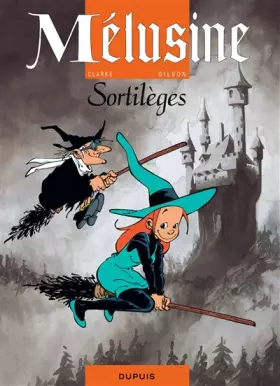 Couverture du produit · Mélusine, Tome 1 : Sortilèges