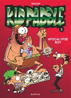Couverture du produit · Kid Paddle, tome 3 : Apocalypse boy