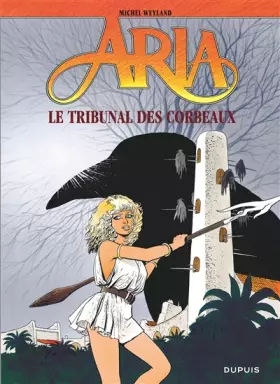 Couverture du produit · Aria, tome 7 : le tribunal des corbeaux