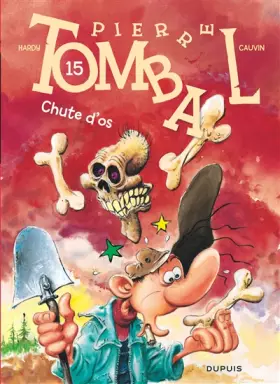 Couverture du produit · Pierre Tombal - tome 15 - CHUTE D'OS