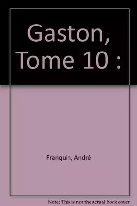 Couverture du produit · Gaston, Tome 10