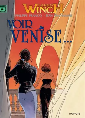 Couverture du produit · Largo Winch, tome 9 : Voir Venise