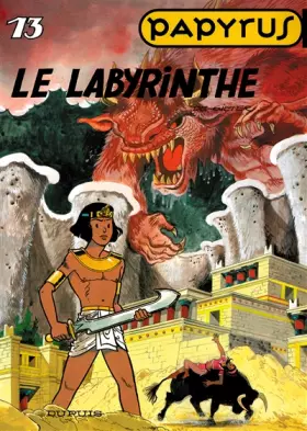 Couverture du produit · Papyrus, tome 13 : le labyrinthe