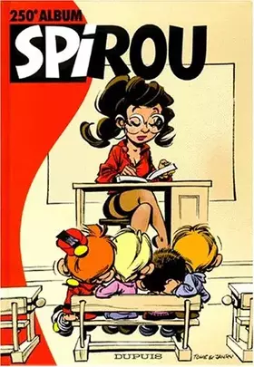 Couverture du produit · Album spirou, tome 250
