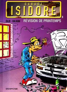 Couverture du produit · Garage Isidore, tome 8 : Révision de printemps