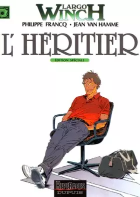 Couverture du produit · Largo Winch, tome 1 : L'Héritier