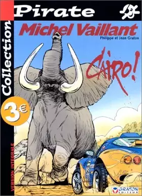Couverture du produit · BD Pirate : Michel Vaillant, tome 63 : Caïro