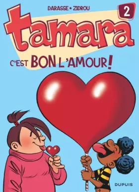 Couverture du produit · Tamara, tome 2 : C'est bon l'amour !