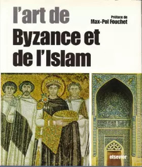 Couverture du produit · l'art de byzance et de l'islam