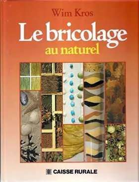 Couverture du produit · Le bricolage au naturel