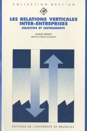 Couverture du produit · Les relations verticales inter-entreprises : Objectifs et instruments