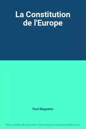 Couverture du produit · La Constitution de l'Europe