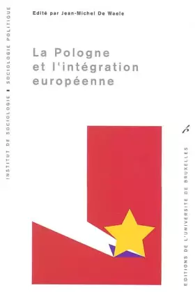 Couverture du produit · La Pologne et l'intégration européenne