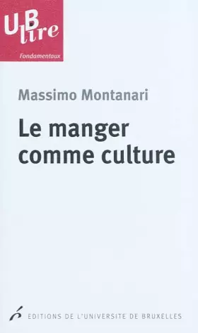 Couverture du produit · LE MANGER COMME CULTURE (0000)