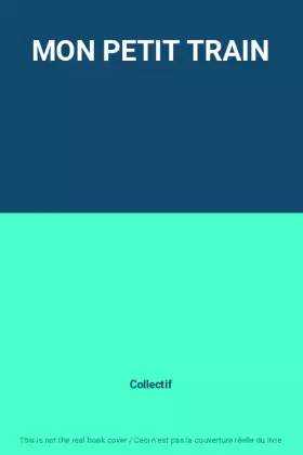 Couverture du produit · MON PETIT TRAIN