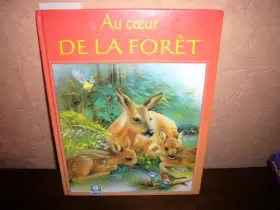 Couverture du produit · Au Coeur de la Foret