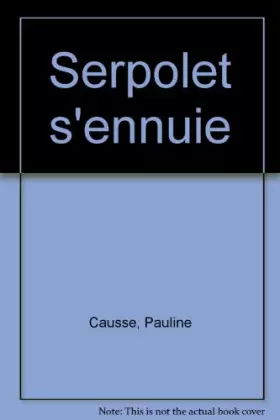 Couverture du produit · Serpolet s'ennuie