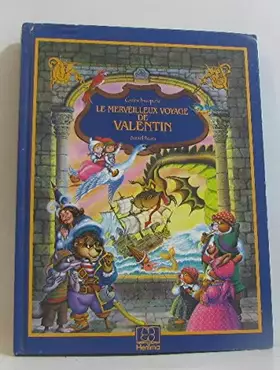 Couverture du produit · Le merveilleux voyage de Valentin