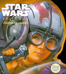 Couverture du produit · Star Wars, Episode 1 : Anakin Skywalker