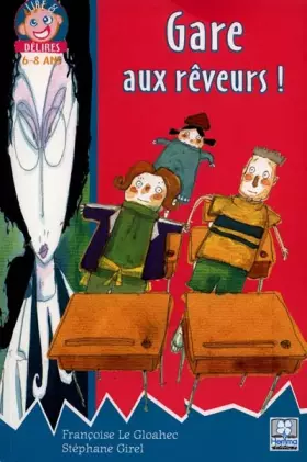 Couverture du produit · Gare aux rêveurs !