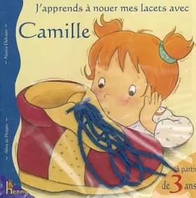 Couverture du produit · J'apprends à nouer mes lacets avec Camille