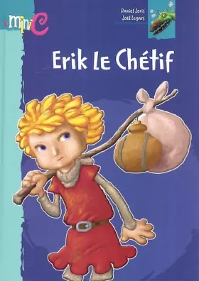 Couverture du produit · Erik le Chétif