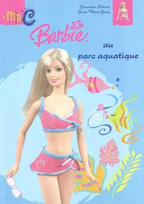 Couverture du produit · Barbie au parc aquatique