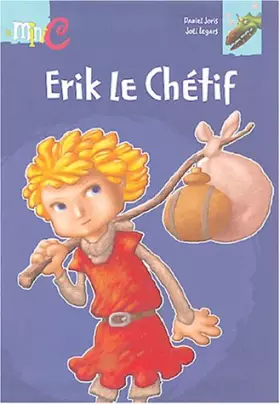 Couverture du produit · Erik le Chétif