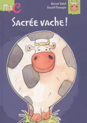 Couverture du produit · Sacrée vache !