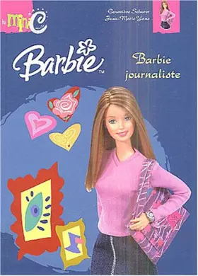 Couverture du produit · Barbie journaliste