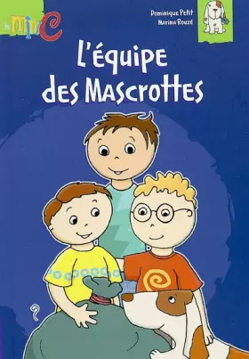 Couverture du produit · L'équipe des Mascrottes