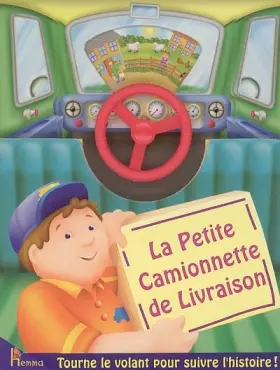 Couverture du produit · La Petite Camionnette de Livraison