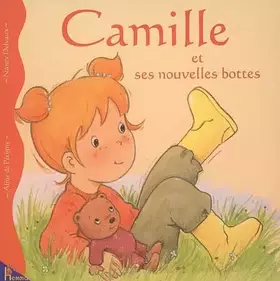 Couverture du produit · Camille et ses nouvelles bottes
