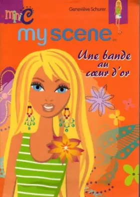 Couverture du produit · Une bande au coeur d'or