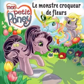 Couverture du produit · MONSTRE CROQUEUR DE FLEURS