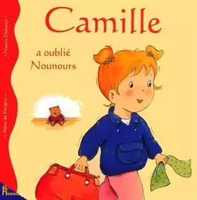 Couverture du produit · Camille a oublié Nounours
