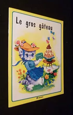 Couverture du produit · Le gros gâteau