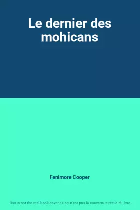 Couverture du produit · Le dernier des mohicans