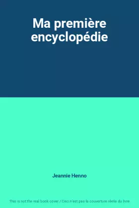 Couverture du produit · Ma première encyclopédie