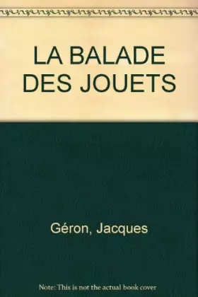 Couverture du produit · LA BALADE DES JOUETS