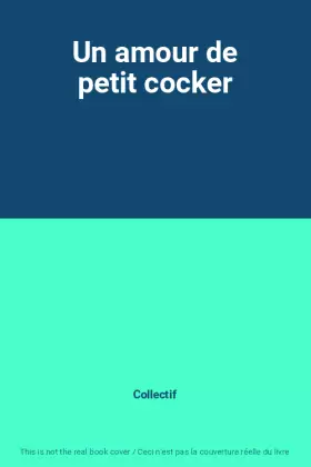 Couverture du produit · Un amour de petit cocker